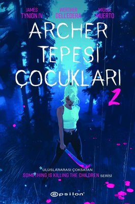 Archer Tepesi Çocukları 2 | Epsilon Yayınevi