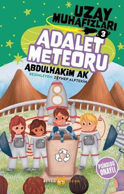 Adalet Meteoru - Uzay Muhafızları 3 | Beyan Çocuk
