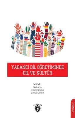 Yabancı Dil Öğretiminde Dil ve Kültür | Dorlion Yayınevi