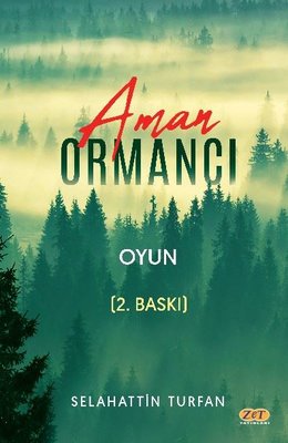 Aman Ormancı - Oyun | Zet Yayınları