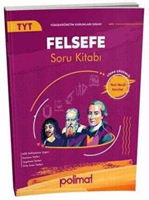 TYT Felsefe Soru Kitabı | Polimat Yayınları