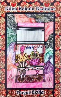 Kilim Kokulu Kadınlar | İzyako