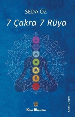 7 Çakra 7 Rüya | Kitap Müptelası Yayınları