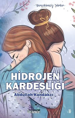 Hidrojen Kardeşliği | Düş Kurguları Yayınları