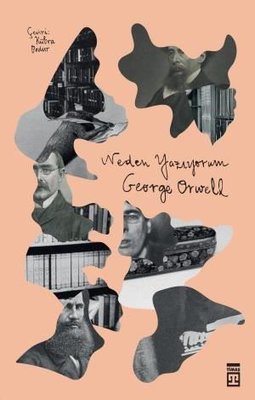 Neden Yazıyorum | Timaş Yayınları