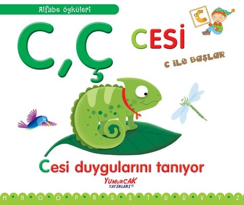 CÇ Cesi C İle Başlar - Cesi Duygularını Tanıyor - Alfabe Öyküleri | Yumurcak Yayınları