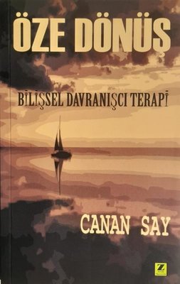 Öze Dönüş - Bilişsel Davranışçı Terapi | Zinde Yayınevi