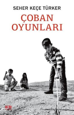 Çoban Oyunları | Akıl Fikir Yayınları