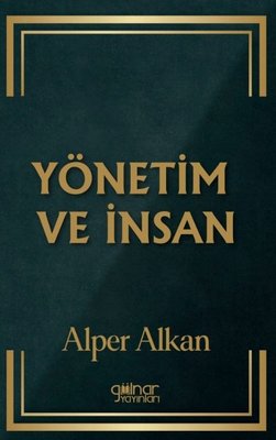 Yönetim ve İnsan | Gülnar Yayınları