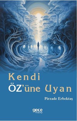 Kendi Öz'üne Uyan | Gece Kitaplığı