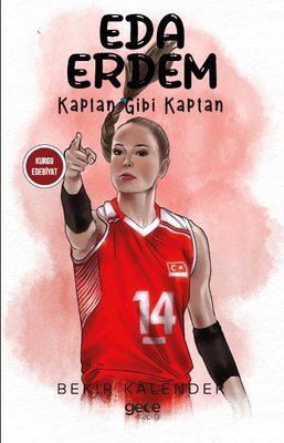 Eda Erdem - Kaplan Gibi Kaptan | Gece Kitaplığı