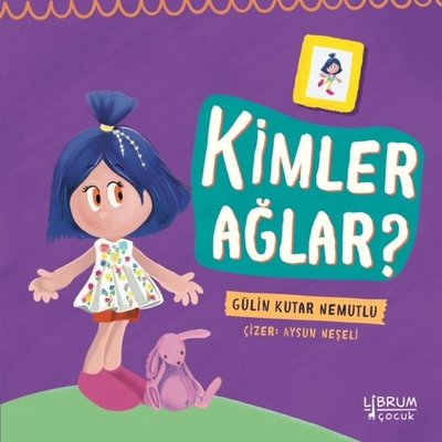 Kimler Ağlar? | Librum Kitap