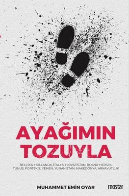 Ayağımın Tozuyla - Belçika Hollanda İtalyaHırvatistan Bosna - Hersek Tunus Portekiz Yemen Yu | Mostar