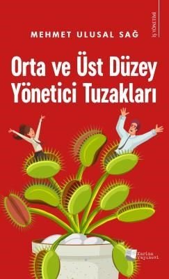 Orta ve Üst Düzey Yönetici Tuzakları | Karina Yayınevi