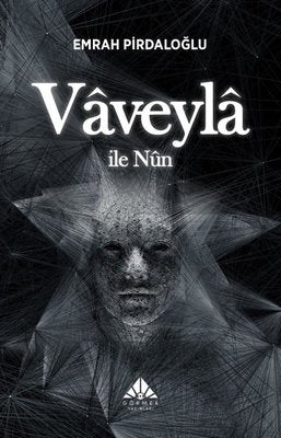 Vaveyla İle Nun | Görmek Yayınları