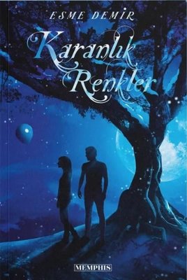 Karanlık Renkler | Memphis Yayınları