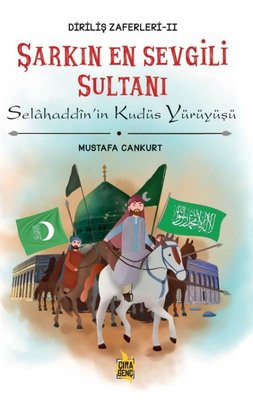 Şarkın En Sevgili Sultanı - Diriliş Zaferleri 2 - Selahaddin'in Kudüs Yürüyüşü | Çıra Genç