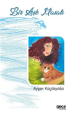 Bir Aşk Masalı | Gece Kitaplığı