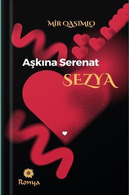 Aşkına Serenat - Sezya | Ronya Yayınları