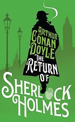 The Return of Sherlock Holmes | Alma Books