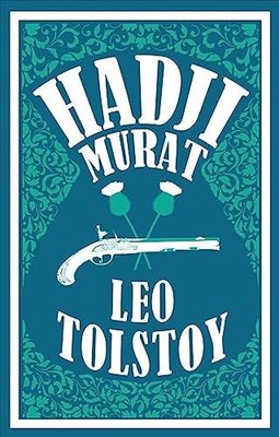 Hadji Murat: New Translation | Alma Books