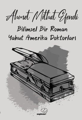 Bilimsel Bir Roman Yahut Amerika Doktorları | Sapiens