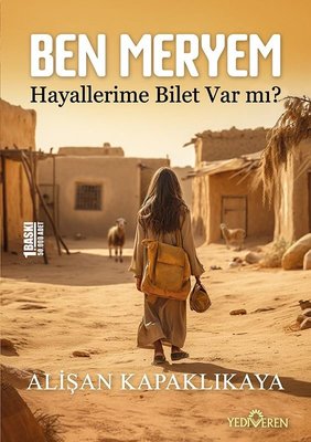 Ben Meryem - Hayallerime Bilet Var mı? | Yediveren Yayınları