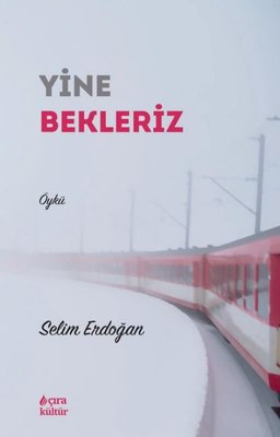 Yine Bekleriz | Çıra Yayınları
