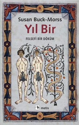 Yıl Bir - Felsefi Bir Döküm | Metis Yayınları