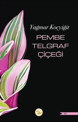 Pembe Telgraf Çiçeği | Simer Yayınevi