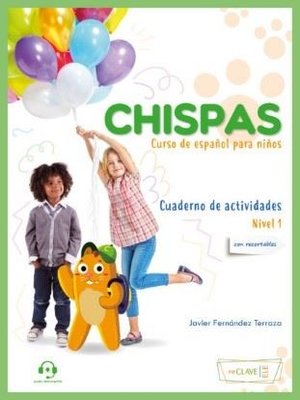 Chispas - Cuaderno De Actividades - Nivel 1 | enClave-ELE