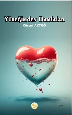 Yüreğimden Damlalar | Simer Yayınevi