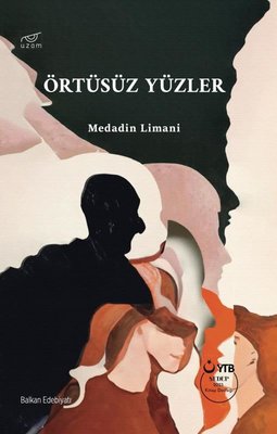 Örtüsüz Yüzler | Uzam Yayınları