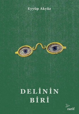 Delinin Biri | Zarif Yayınları