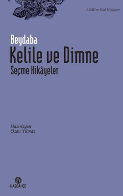 Kelile ve Dimne - Seçme Hikayeler | Hasbahçe