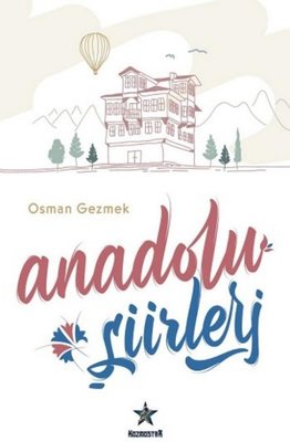 Anadolu Şiirleri | Kozmostar
