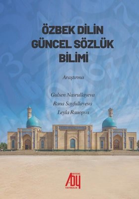 Özbek Dilin Güncel Sözlük Bilimi | Baygenç Yayıncılık