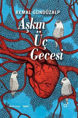 Aşkın Üç Gecesi | Alkali Kitap