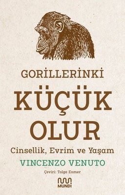 Gorillerinki Küçük Olur - Cinsellik Evrim ve Yaşam | Mundi