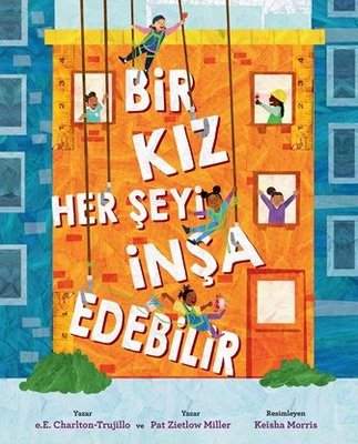 Bir Kız Her Şeyi İnşa Edebilir | Martı Yayınları