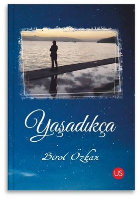 Yaşadıkça | Us Yayınları