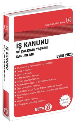 İş Kanunu ve Çalışma Yaşamı Kanunları Cep Serisi Eylül 2023 | Beta Yayınları