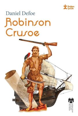 Robinson Crusoe - Klasikleri Okuyorum | Doğan Çocuk