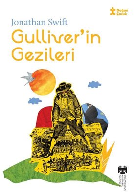 Gulliverin Gezileri - Klasikleri Okuyorum | Doğan Çocuk