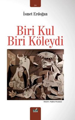 Biri Kul Biri Köleydi | İzan Yayıncılık