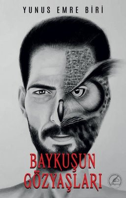 Baykuşun Gözyaşları | Yazşader Yayıncılık