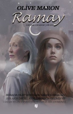 Ramay - Zamanın Zamansız Yolcusu | Lora Yayıncılık