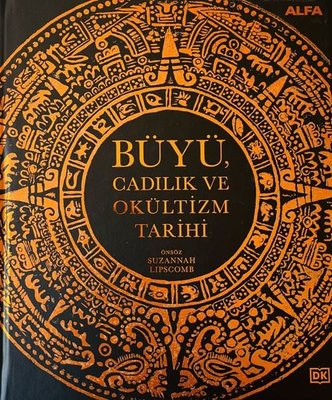 Büyü Cadılık ve Okültizm Tarihi | Alfa Yayıncılık