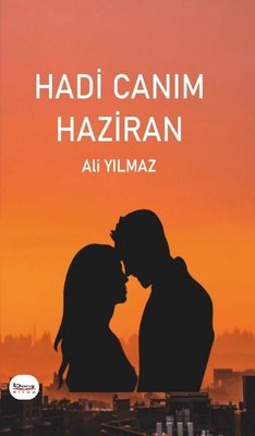 Hadi Canım Haziran | A.Barış Kitapevi