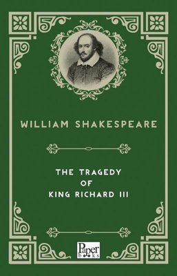 The Tragedy of King Richard 3 | Paper Books
